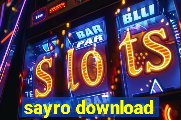 sayro download