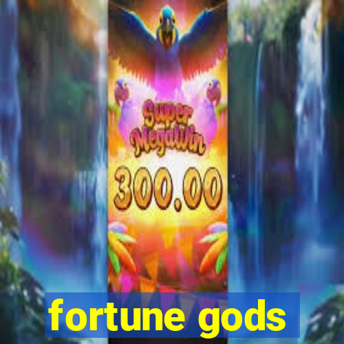 fortune gods