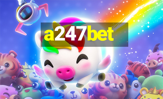 a247bet