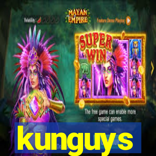 kunguys