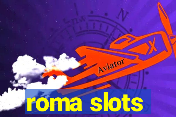 roma slots