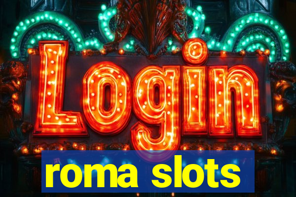 roma slots