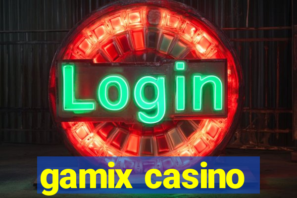 gamix casino