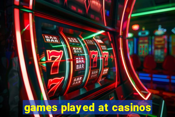 games played at casinos