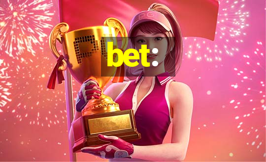 bet: