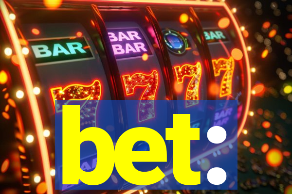 bet: