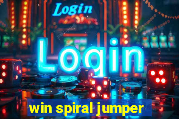 win spiral jumper