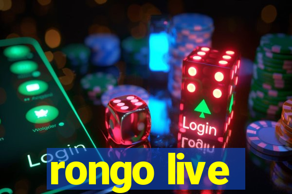 rongo live