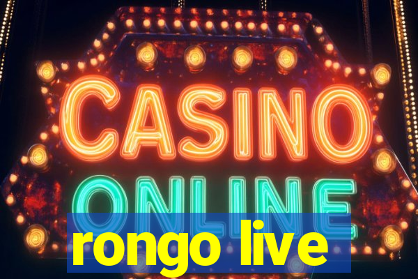 rongo live