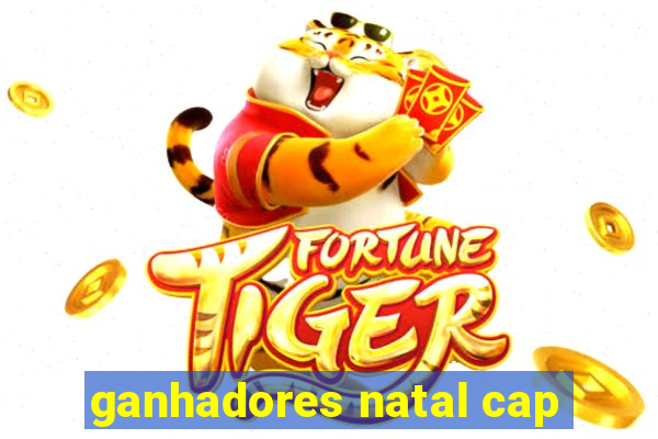 ganhadores natal cap