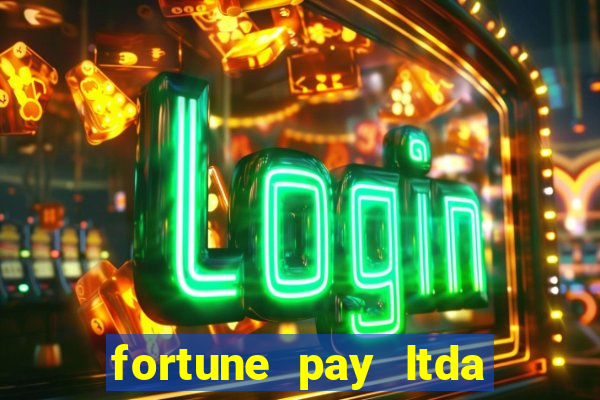 fortune pay ltda plataforma de jogos