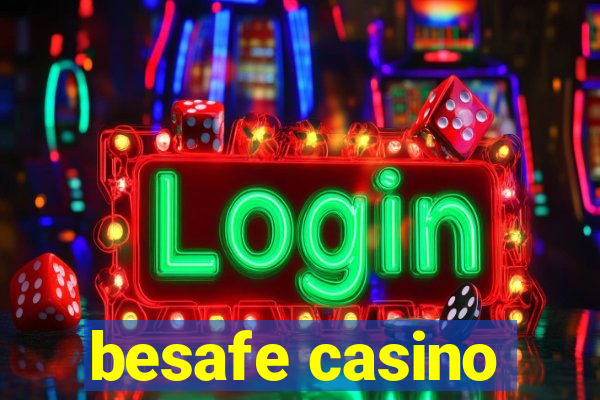 besafe casino