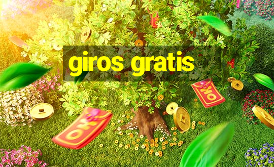 giros gratis