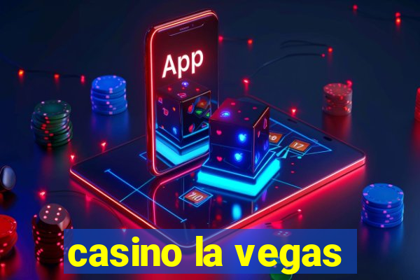 casino la vegas