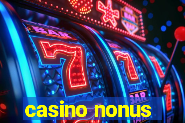 casino nonus