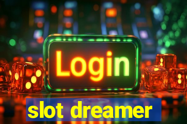 slot dreamer