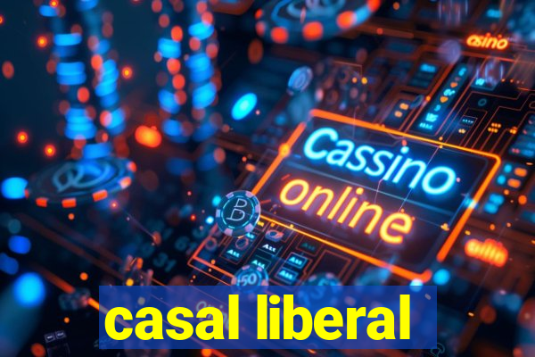 casal liberal