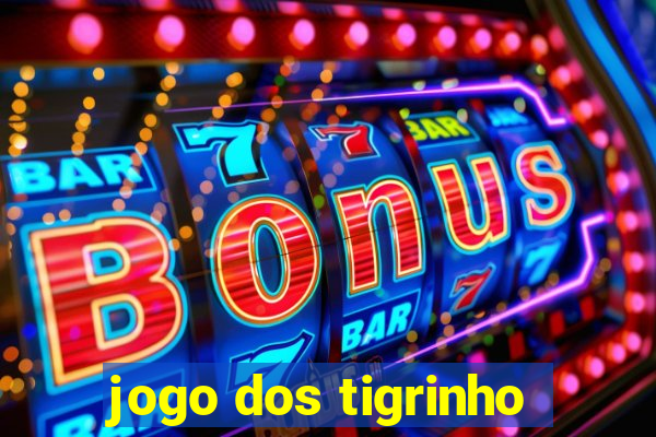 jogo dos tigrinho