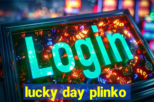 lucky day plinko