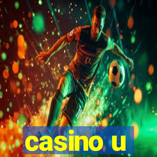 casino u