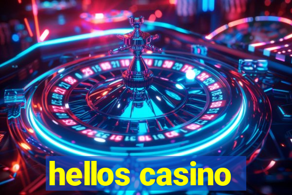 hellos casino