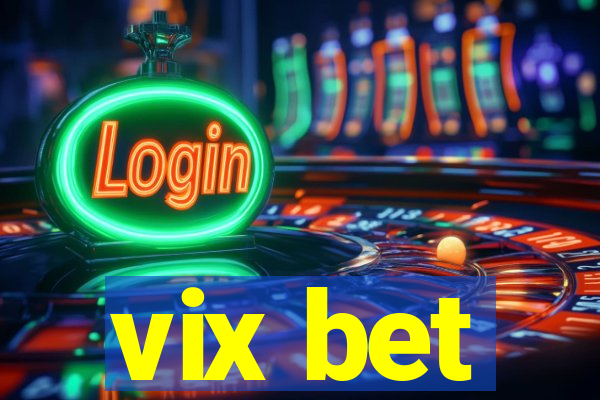 vix bet