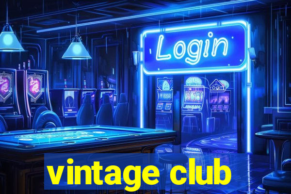 vintage club