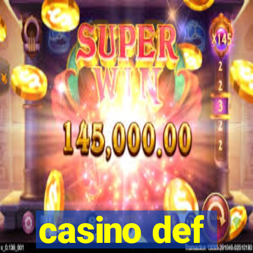 casino def