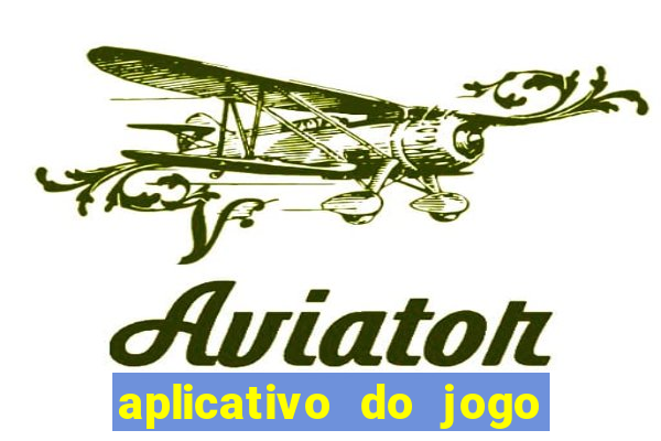 aplicativo do jogo do tig