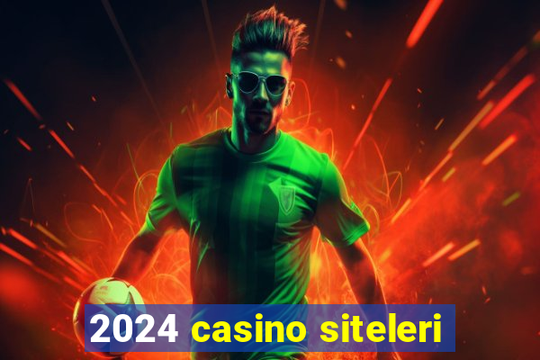 2024 casino siteleri