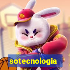 sotecnologia