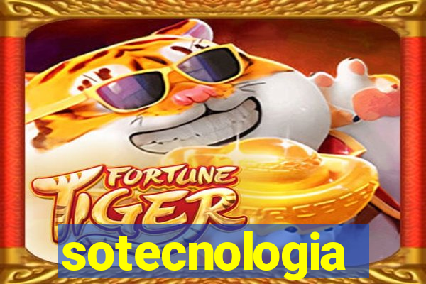 sotecnologia