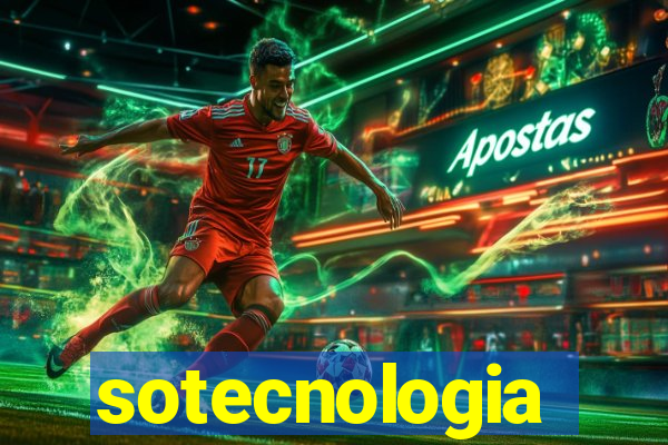 sotecnologia