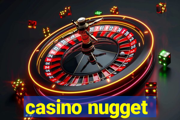 casino nugget