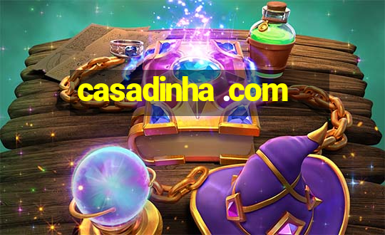 casadinha .com