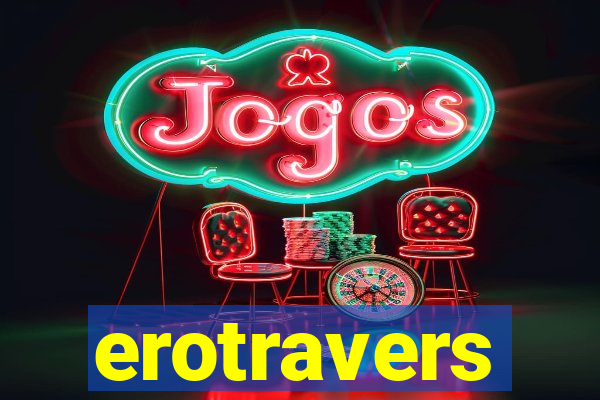 erotravers