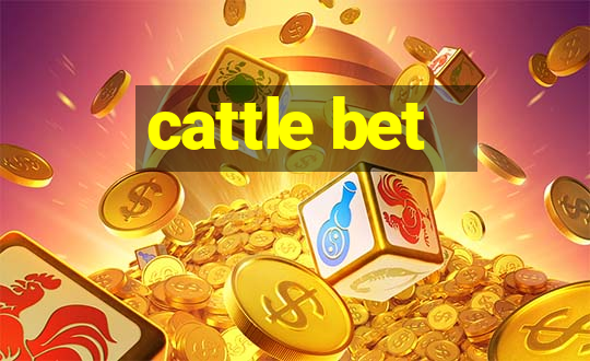 cattle bet