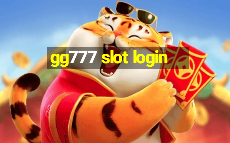 gg777 slot login