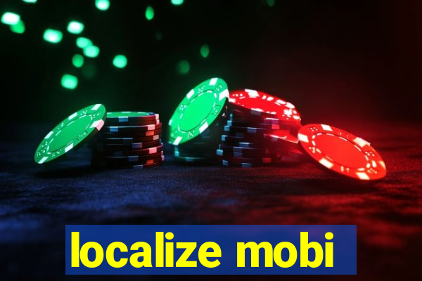 localize mobi