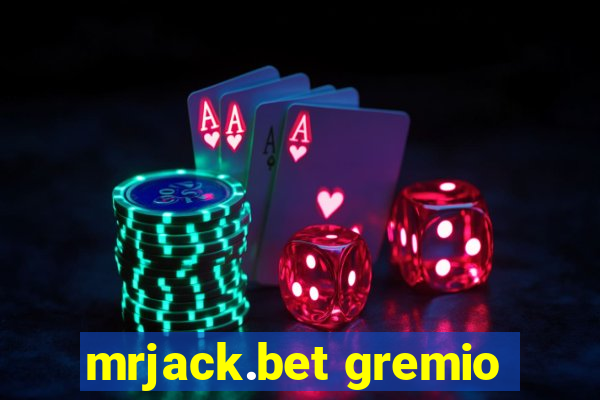 mrjack.bet gremio