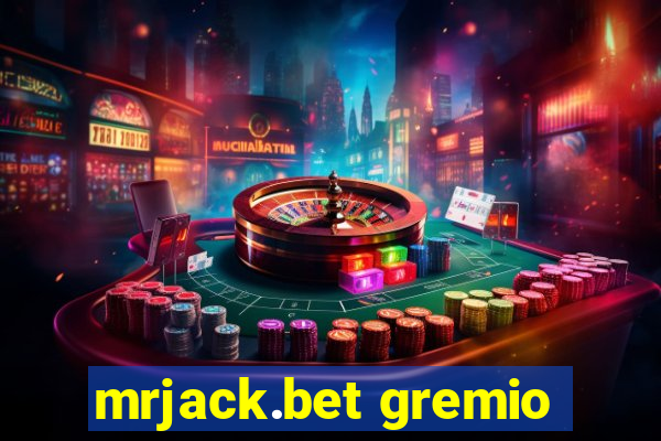 mrjack.bet gremio