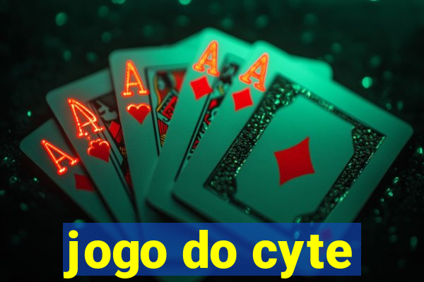 jogo do cyte