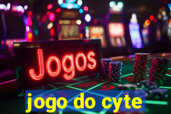 jogo do cyte