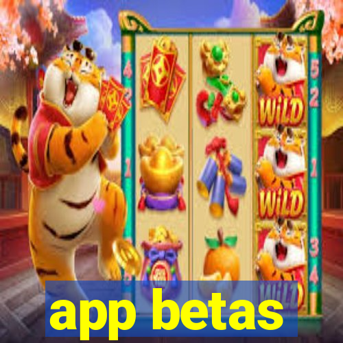 app betas