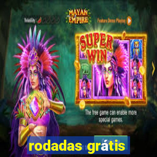 rodadas grátis