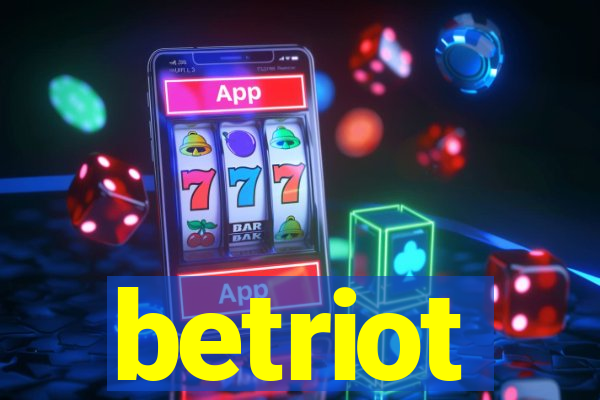 betriot