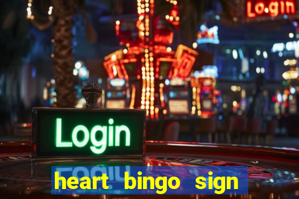 heart bingo sign up offer