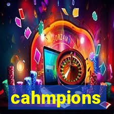 cahmpions