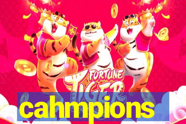 cahmpions