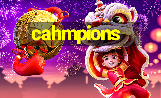 cahmpions